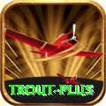 trout Games Max